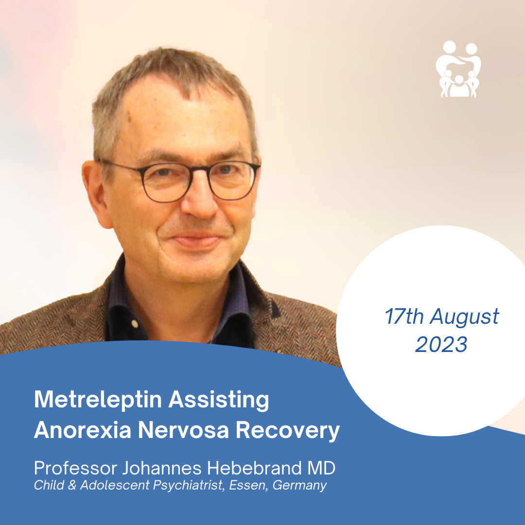 Metreleptin Assisting Anoerxia Nervosa Recovery by Professor Johannes Hebebrand MD