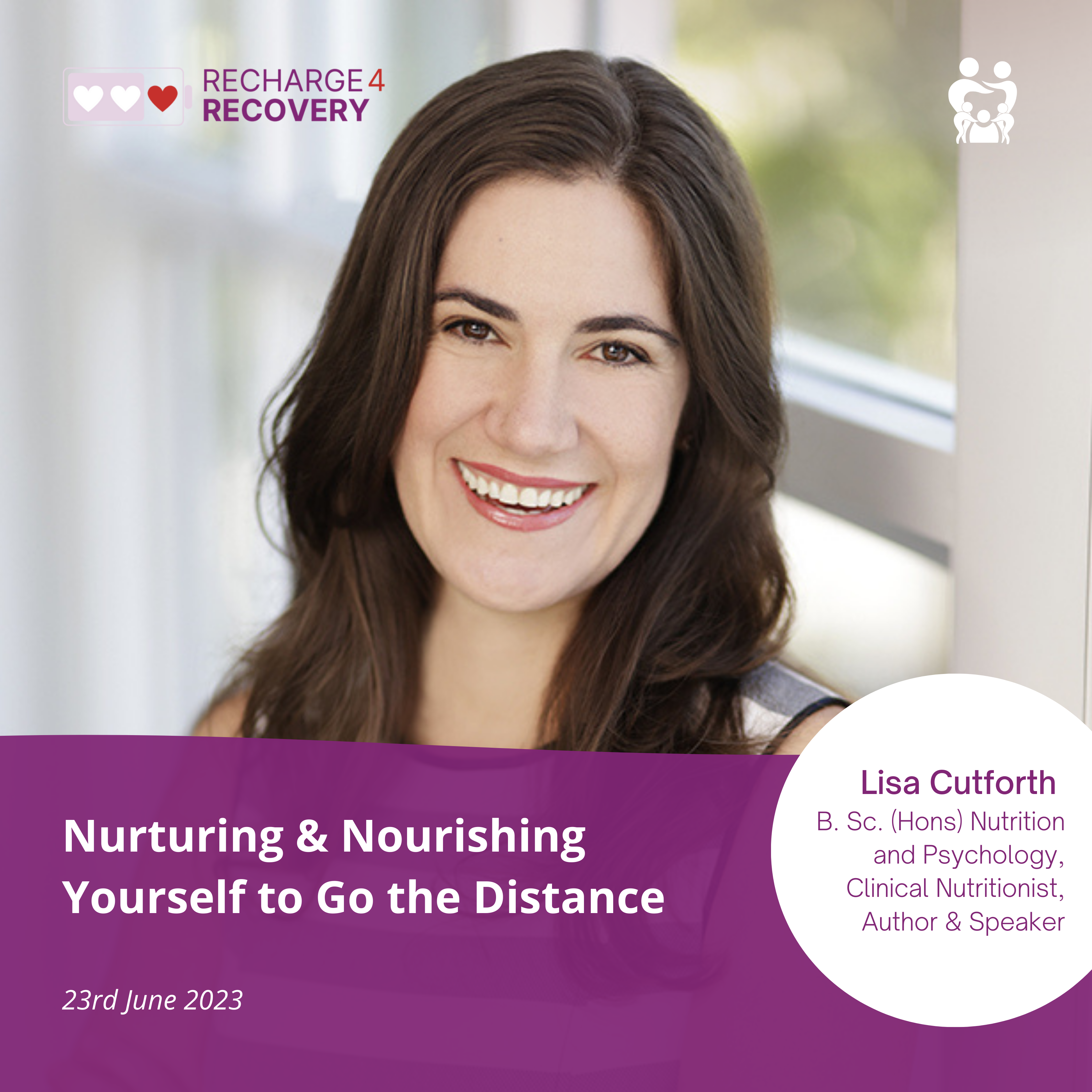 Nurturing & Nourishing Carers to Go the Distance - Lisa Cutforth 23 June 2023